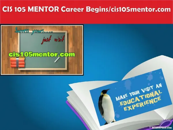 CIS 105 MENTOR Career Begins/cis105mentor.com