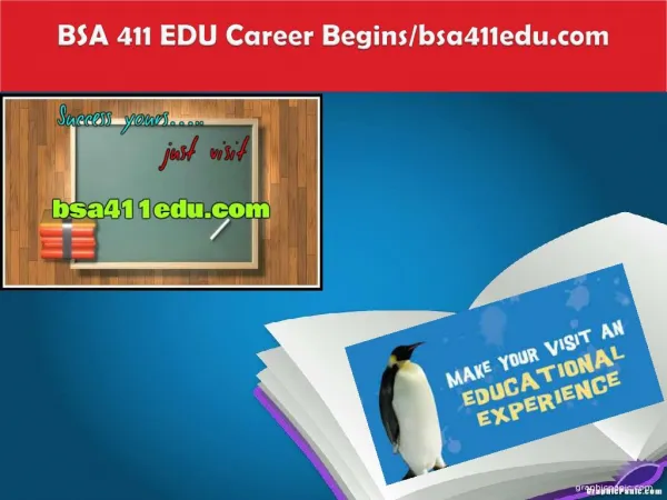 BSA 411 EDU Career Begins/bsa411edu.com
