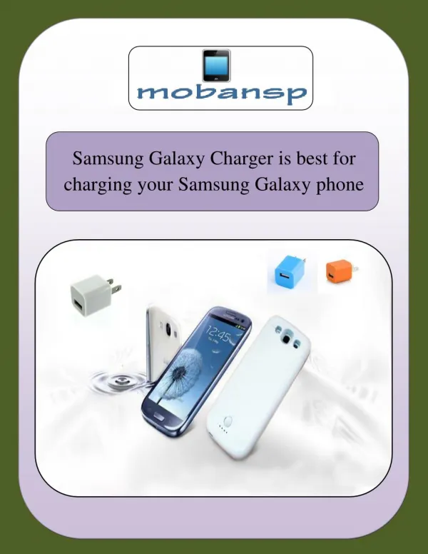 Samsung Galaxy Charger is best for charging your Samsung Galaxy phone