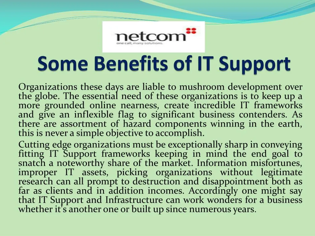 some benefits of it support