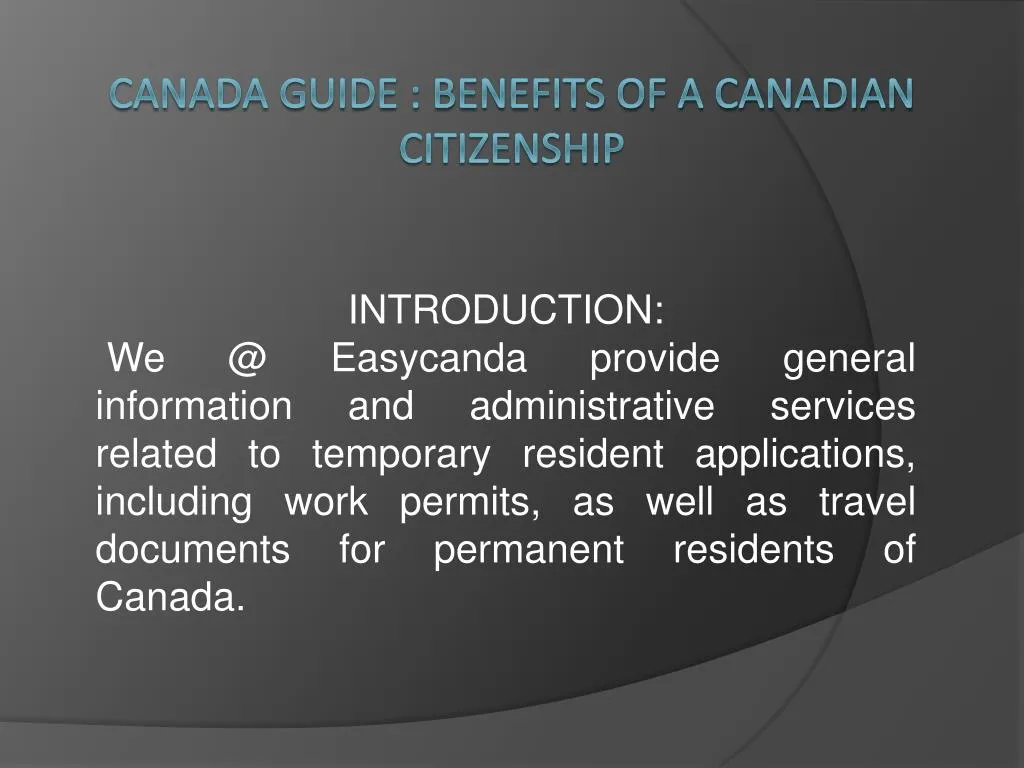 canada guide benefits of a canadian citizenship