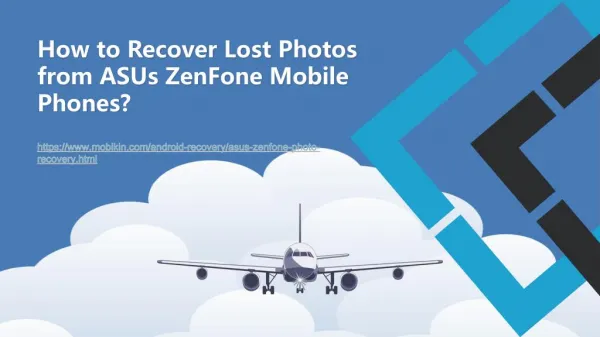 How to Recover Lost Photos from ASUs ZenFone Mobile Phones?