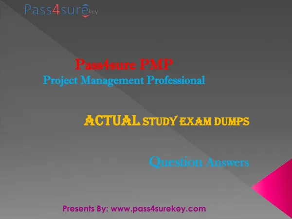 Pass4surekey pmp up to date exam questions