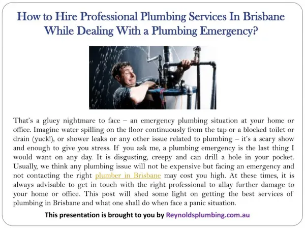 How to Hire Professional Plumbing Services In Brisbane While Dealing With a Plumbing Emergency?