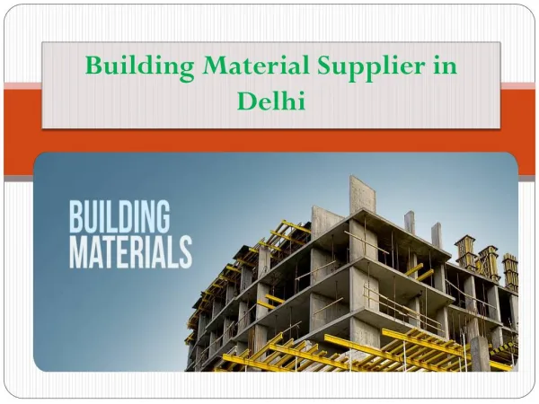 Building Material Supplier in Delhi