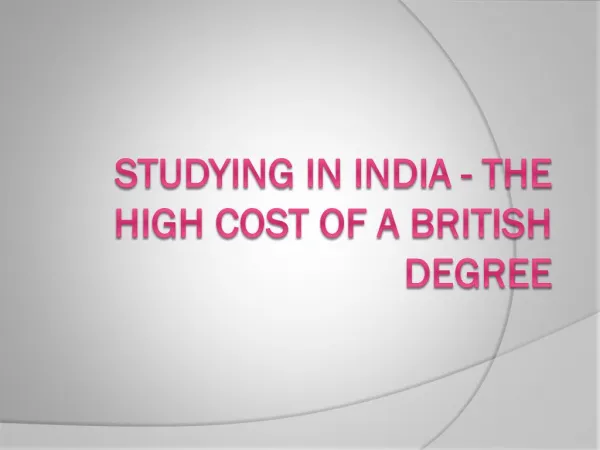 Studying in India - The High Cost of a British Degree