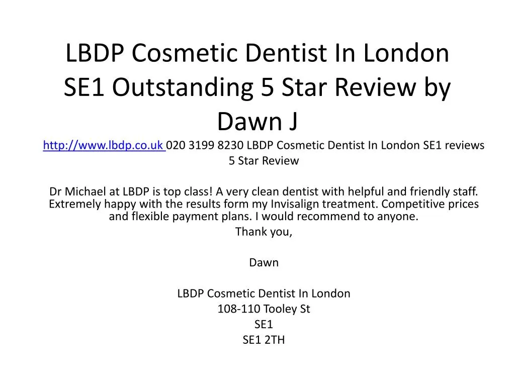 lbdp cosmetic dentist in london se1 outstanding 5 star review by dawn j
