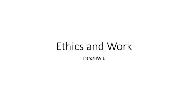 Honest Work Intro, Chapter 1: Ethical Theories