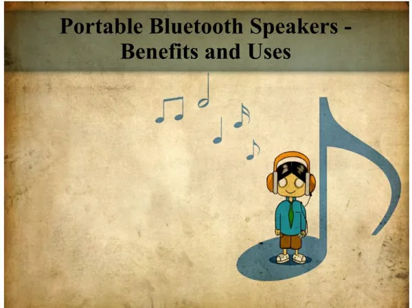 Portable bluetooth speakers- benefits and uses