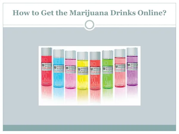 How to the Get Marijuana Drinks Online?