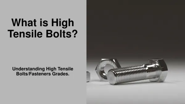 What Is High Tensile Bolts?