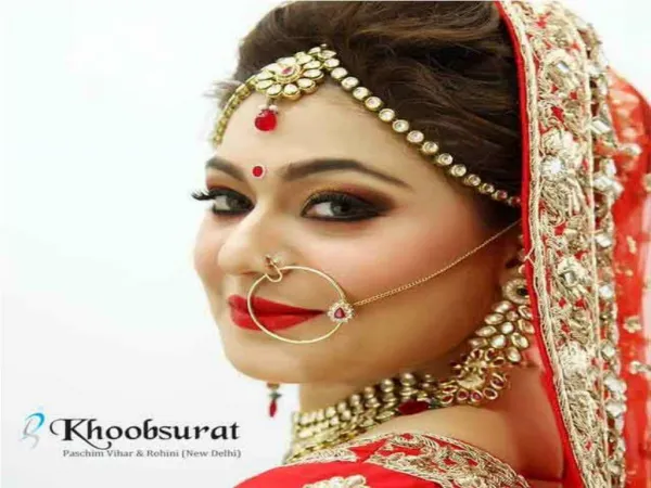 Wedding Makeup Artist in Delhi|Khoobsurat Beauty Salon In Paschim Vihar