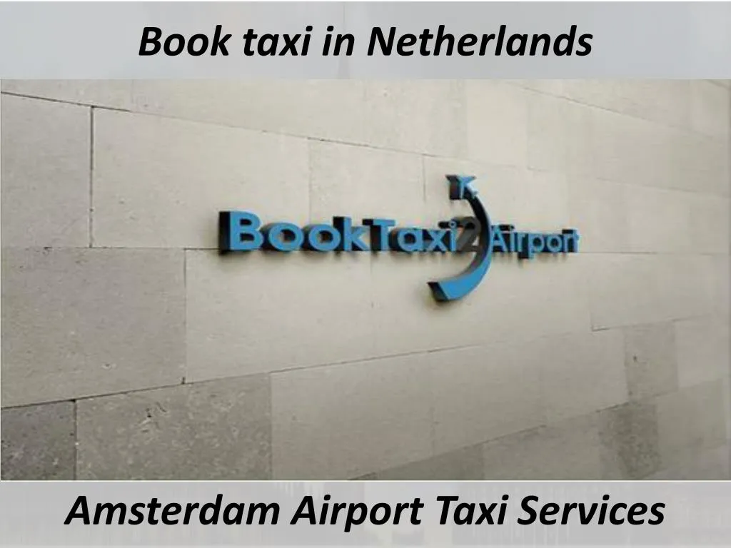 book taxi in netherlands