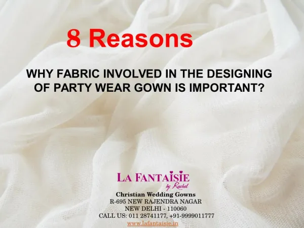 8 Reasons Why Fabrics are important for Designing Party Gowns