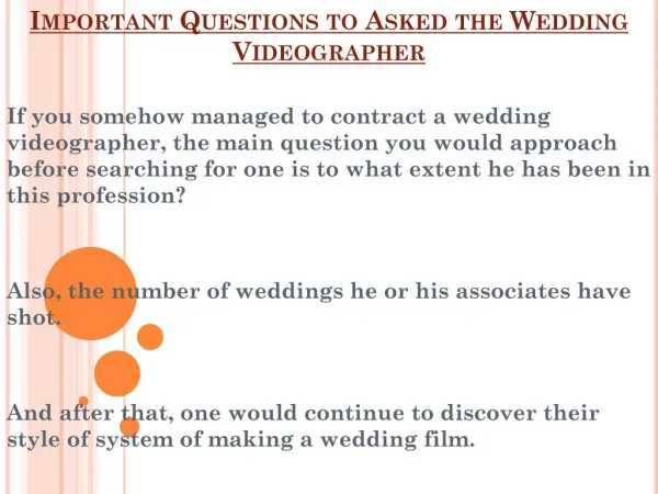 Questions to Asked Before Hiring The Wedding Videographer