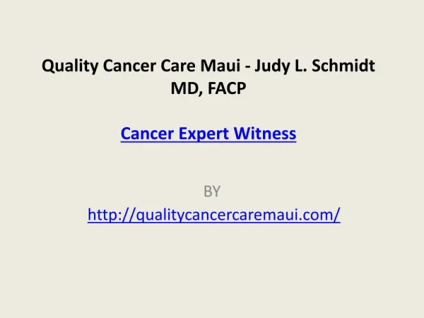 Quality CancerCare - Cancer Expert Witness