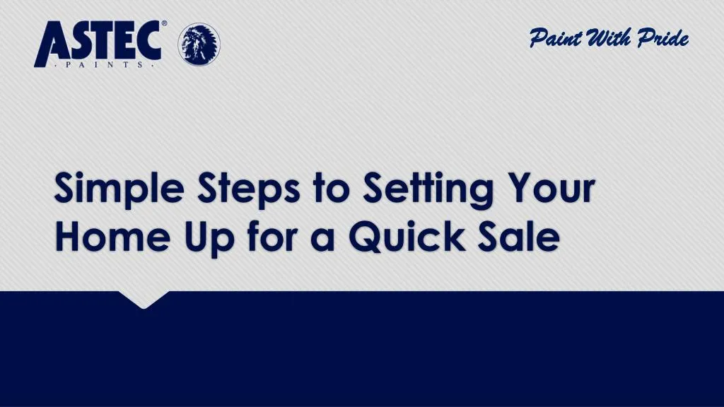 simple steps to setting your home up for a quick sale