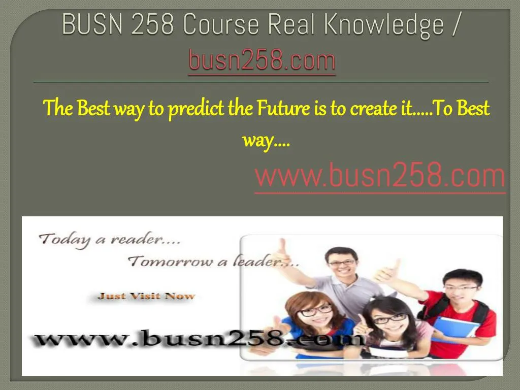 busn 258 course real knowledge busn258 com