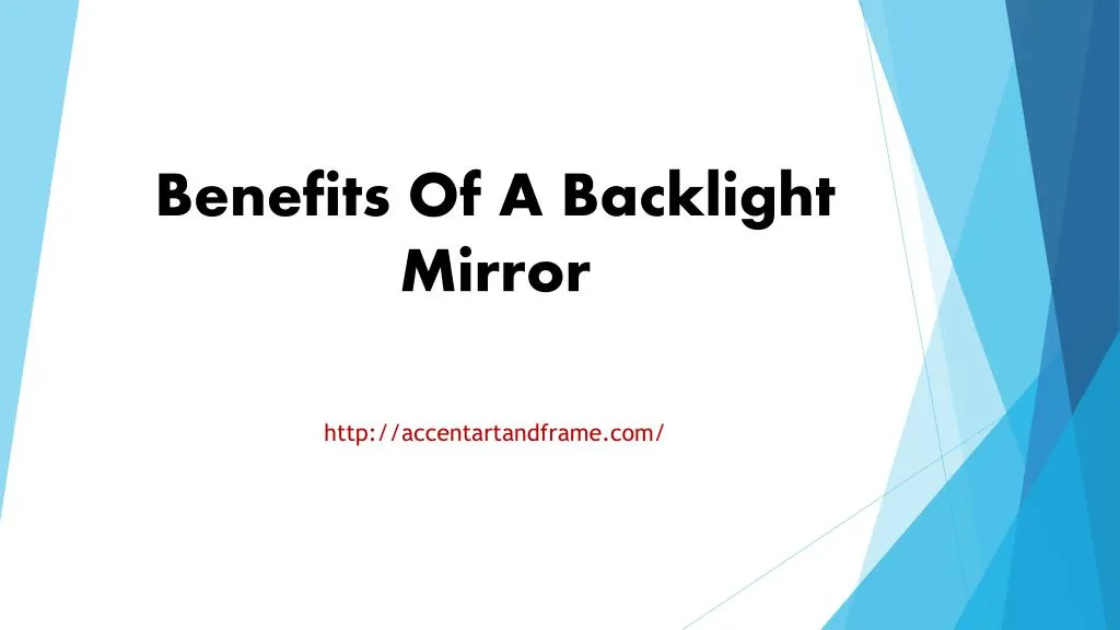 benefits of a backlight mirror