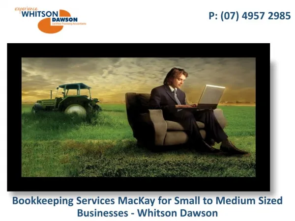 Bookkeeping Services MacKay for Small to Medium Sized Businesses - Whitson Dawson