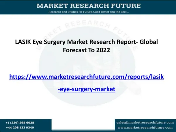 Lasik Eye Surgery Market is expected to grow at CAGR of 6.7% and grow at USD 1.6 Billion: Vendors- Abbott Inc., Alcon, C