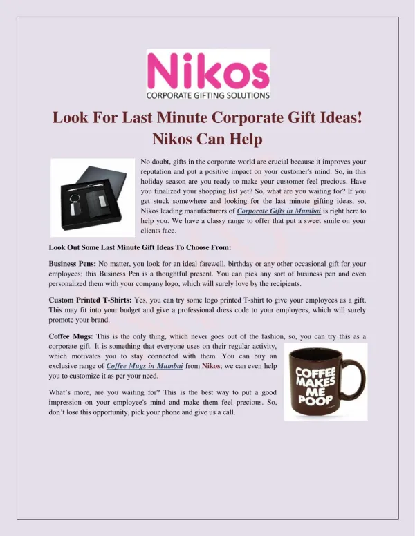 Look For Last Minute Corporate Gift Ideas! Nikos Can Help