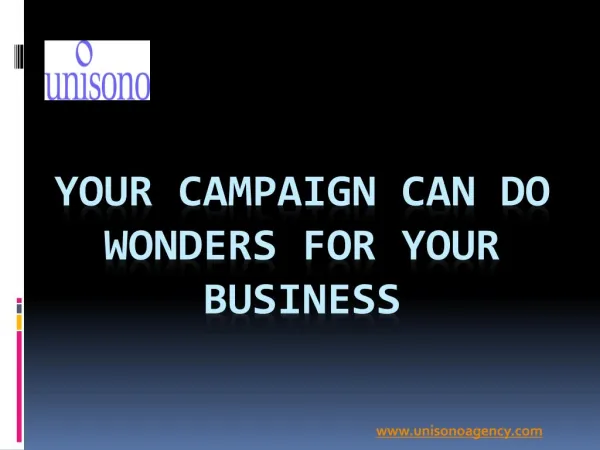 Your Campaign Can Do Wonders for Your Business