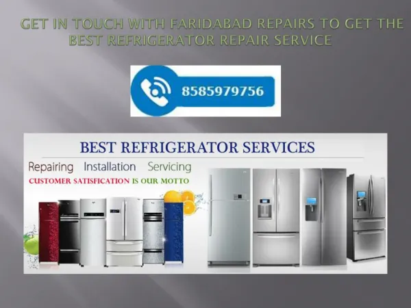 Get In Touch With Faridabad Repairs To Get The Best Refrigerator Repair Service