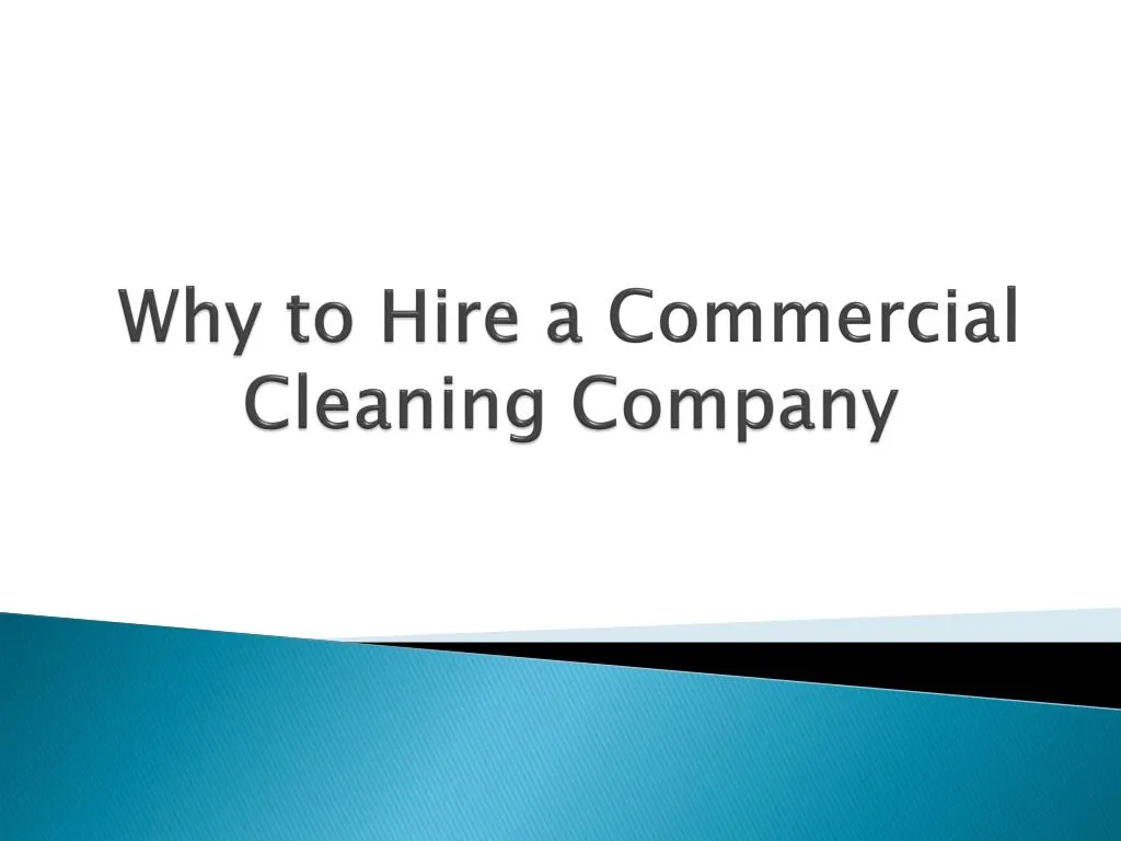 why to hire a commercial cleaning company