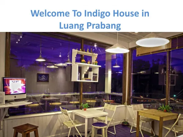 List of Service Offered By Indigo House in Laos