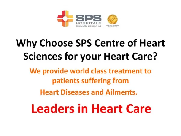 Why choose SPS Centre of Heart Sciences for your Heart Care?