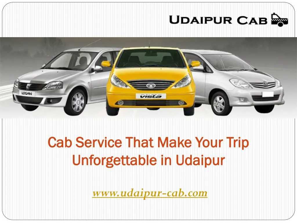 cab service that make your trip unforgettable in udaipur