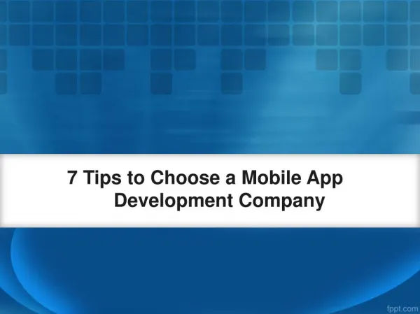 7 Tips to Choose Mobile App Development Company