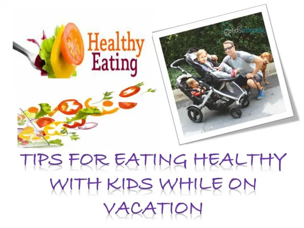 Tips for Eating Healthy with Kids while On Vacation