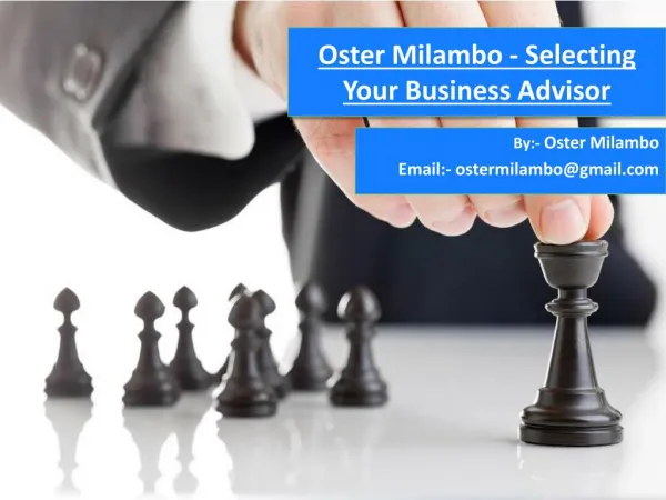 Oster Milambo - Selecting Your Business Advisor