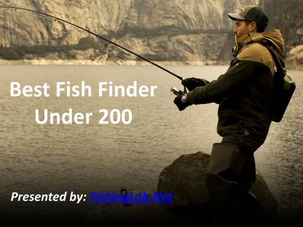 Best Fish Finders Under 200 - Ultimate Guide & Reviews!