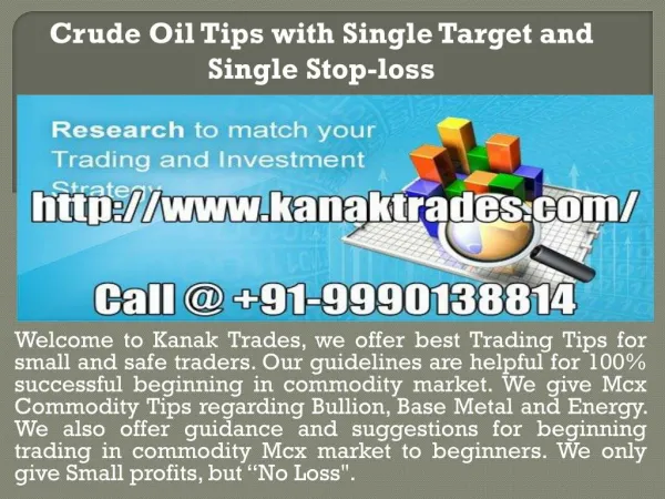 Crude oil tips with single target and single stop-loss