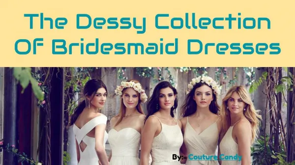 Add Beauty to Your Look With Dessy Collections