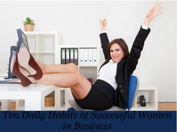 Ten Daily Habits of Successful Women in Business