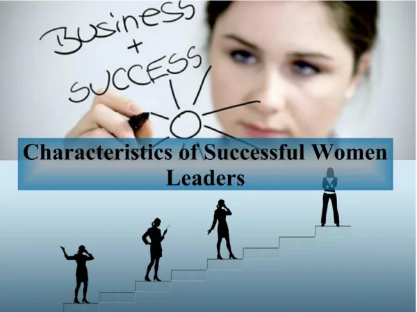 Characteristics of successful women leaders