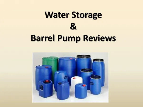 Water Storage And Barrel Pump Reviews
