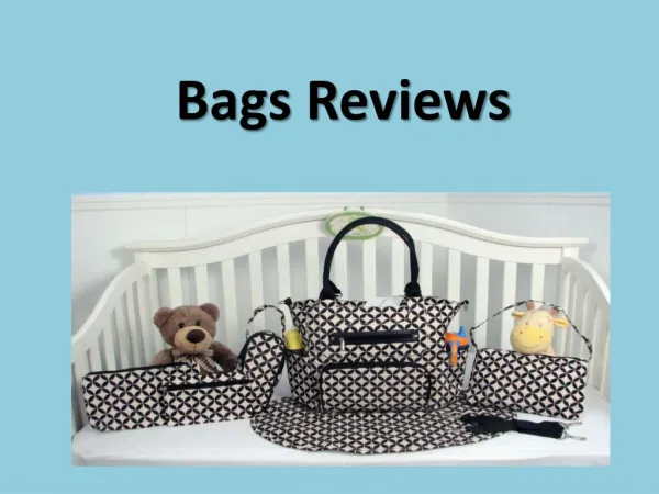 Bags Reviews