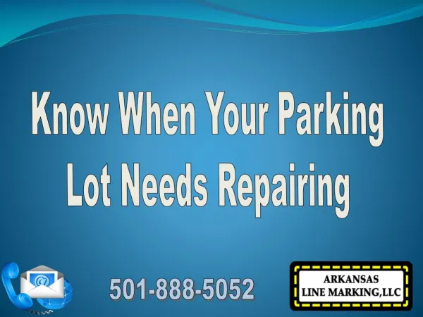 Know When Your Parking Lot Needs Repairing