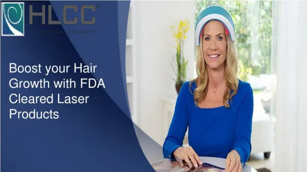 Boost your hair growth with FDA cleared laser products