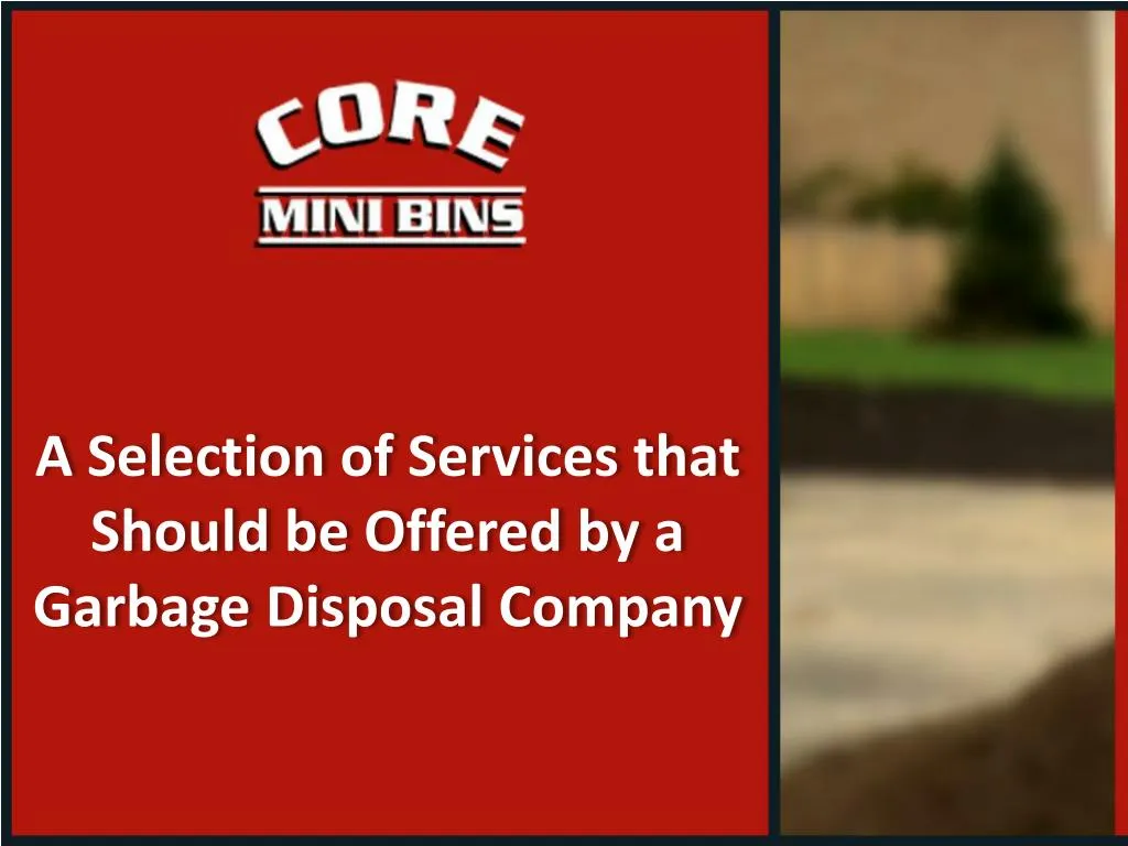a selection of services that should be offered by a garbage disposal company