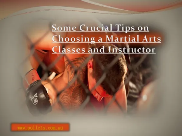 Some Crucial Tips on Choosing a Martial Arts Classes and Instructor