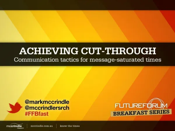 Mark McCrindle Achieving Cut Through Future Forum