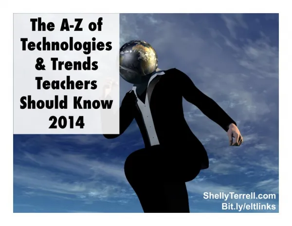 The A-Z of Teaching Trends and Technology (2014)