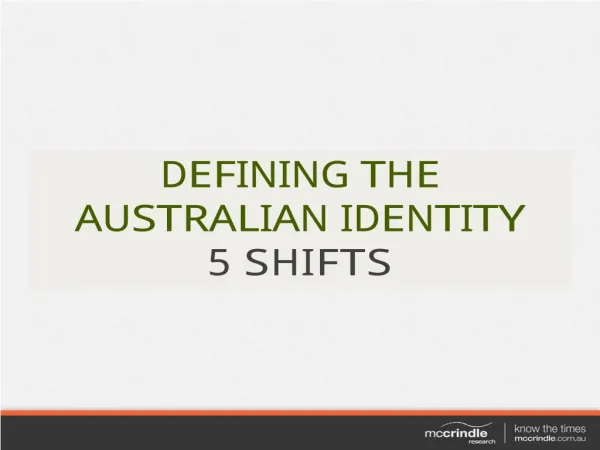 5 shifts-defining-the-australian-identity mc-crindle-research
