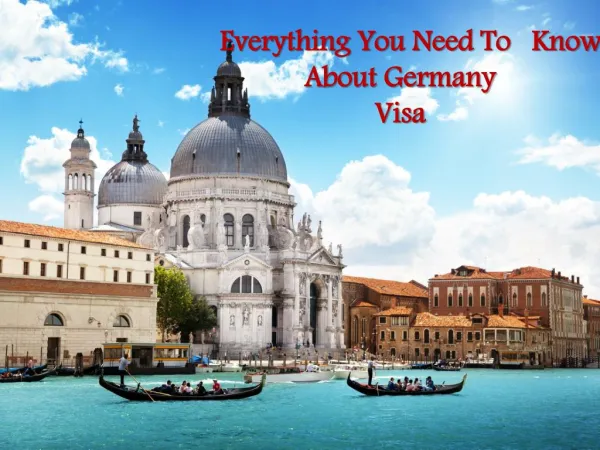 Everything You Need To Know About Germany Visa